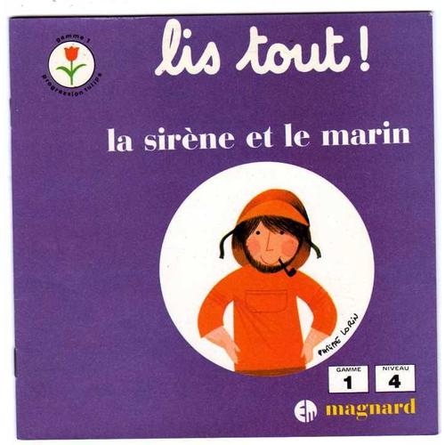 Lis Tout ! La Sirène Et Le Marin - Gamme1/ Niveau4