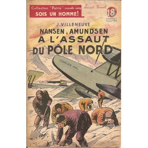 Nasen, Amundsen, À L'assaut Du Pole Nord - N°6 Nasen, Amundsen, À L'assaut Du Pole Nord - N°6