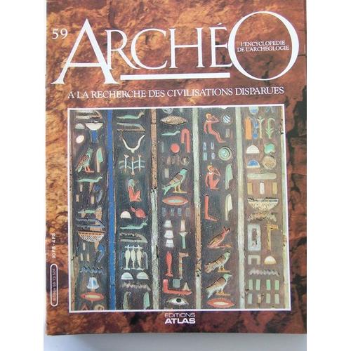 Archeo  N° 59 : Une Architecture Insolite ( Suite )