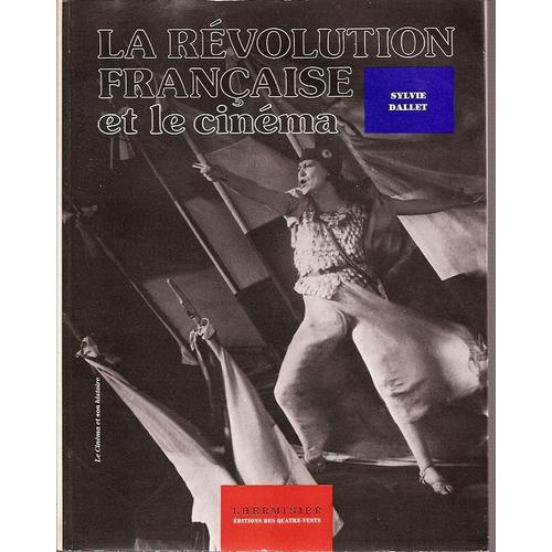 La Révolution Française Et Le Cinéma