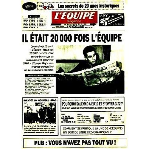 L' Équipe Magazine  N° 1395 : Il Était 20 000 Fois L'équipe : Les Secrets De 20 Unes Historiques
