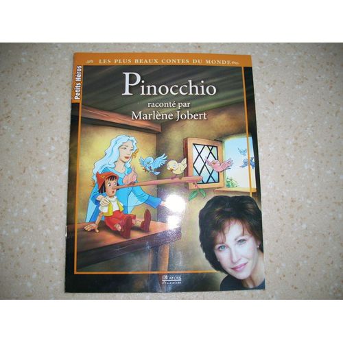 Les Plus Beaux Contes Du Monde  N° 0 : Pinocchio Raconter Par Marlène Jobert