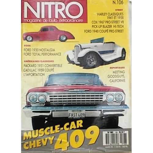 Nitro  N° 106 : Muscle-Car Chevy 409 - Harley Classiques 1941 Et 1958 - Cox 1967 Pro-Street V8 - Pick-Up Blazer Hi-Tech - Ford 1940 Coupé Pro-Street