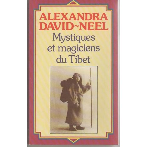 Mystiques Et Magiciens Du Tibet
