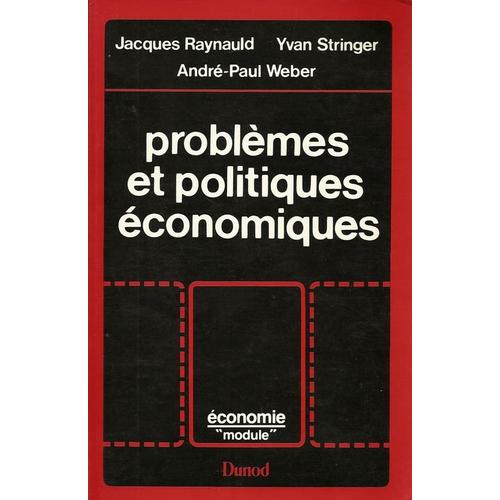 Problèmes Et Politiques Économiques