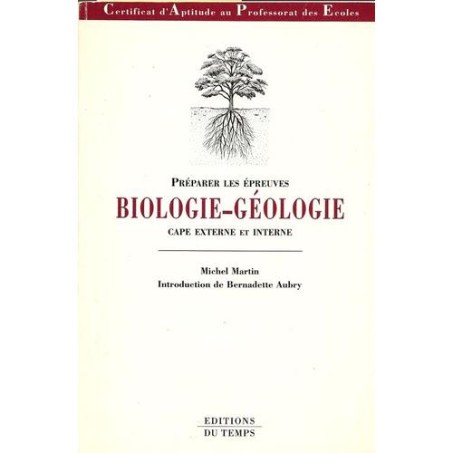 Preparer Les Epreuves De Biologie-Geologie Capes Externe Interne