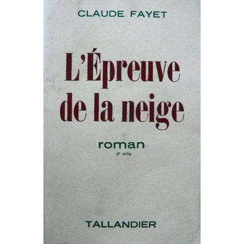 L'epreuve De La Neige