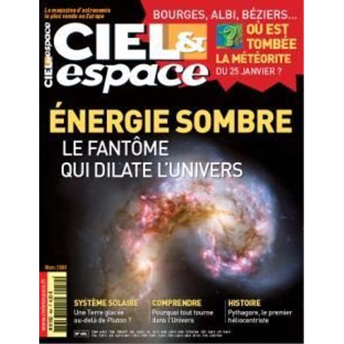 Ciel Et Espace N° 454 : Energie Sombre