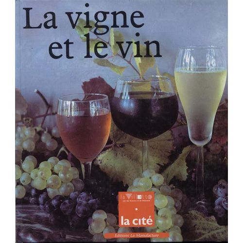 La Vigne Et Le Vin
