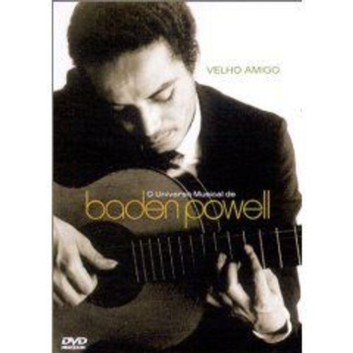 Velho Amigo, O Universa Musical De Baden Powell