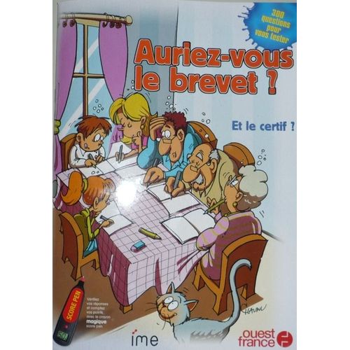Ouest France Hors-Série N° 20364 : Auriez-Vous Le Brevet ?