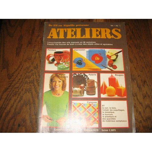 De Fil En Aiguille  Ateliers  N° 1 : Peinture, Impression, Bijoux Fantaisie, Poterie, Bougies, Canevas