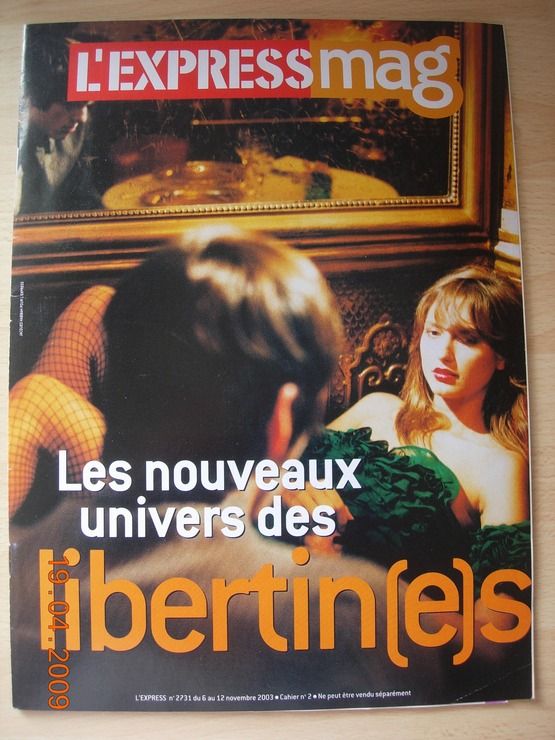 L'express Mag N° 2731 : Les Nouveaux Univers Des Libertin(E)S