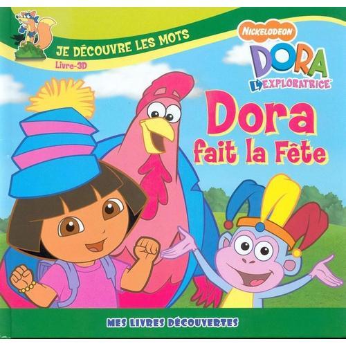 Dora L'exploratrice - Dora Fait La Fete