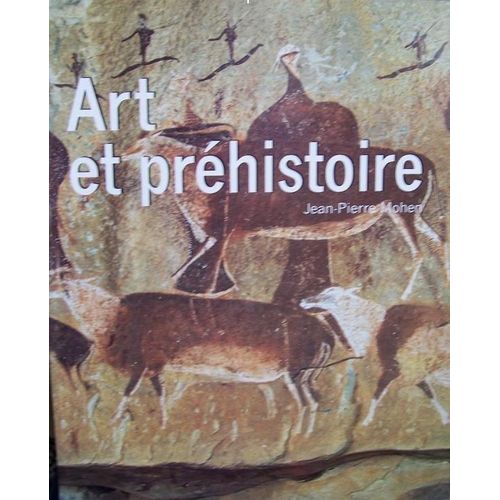 Art Et Préhistoire, Naissance Mythique De L'humanité