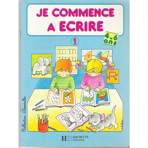 Je Commence A Ecrire - Cahier Numéro 1