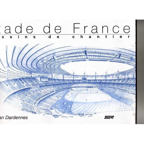 Stade De France - Dessins De Chantier