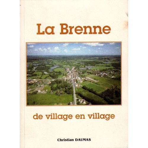 Le Brenne De Village En Village