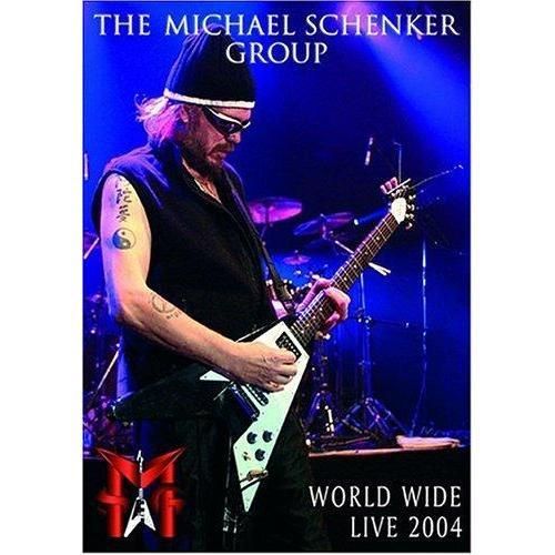 Michael Schenker Group - World Wide Live 2004