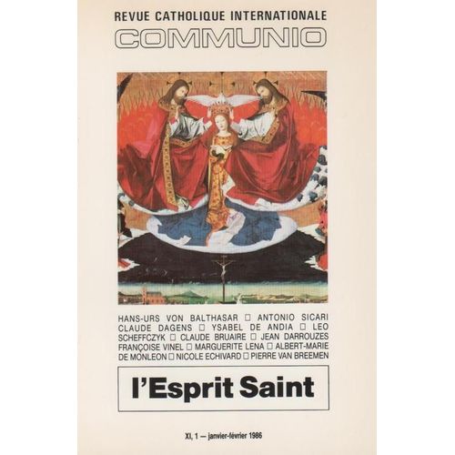 Communio - Revue Catholique Internationale - Xi  N° 1 : L' Esprit Saint