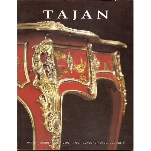 Tajan Hors-Série N° 0 : Mobilier Et Objet D'art Du 17è, 18è, 19è Siècle Et Bel Ameublement