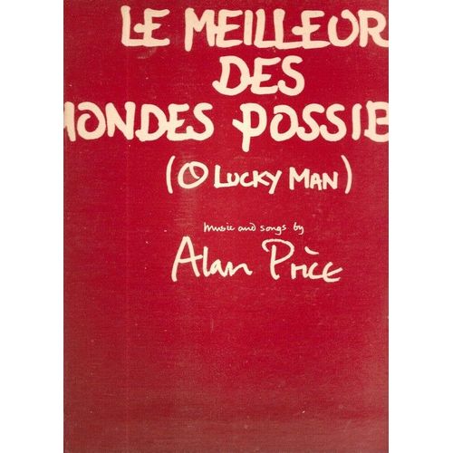 Le Meilleur Des Mondes Possibles (O Lucky Man)