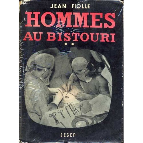 Hommes Au Bistouri - Tome 2 - Les Débuts Du Docteur Castel