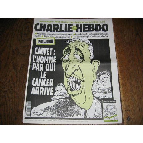 Charlie Hebdo  1996  Fevrier 14  N° 191 : Pollution  Calvet L'homme Par Qui Le Cancer Arrive