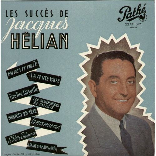 Les Succès - Ma Petite Folie, La Petite Valse, Tire L'aiguille, Les Carabiniers De Castille, Musique En Tete, La Plus Belle Nuit, La Petite Diligence, A Saint-Germain Des Prés  (25cm)