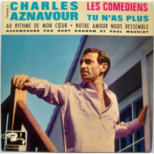Les Comediens, Tu N'as Plus, Au Rythme De Mon Coeur, Notre Amour Nous Ressemble