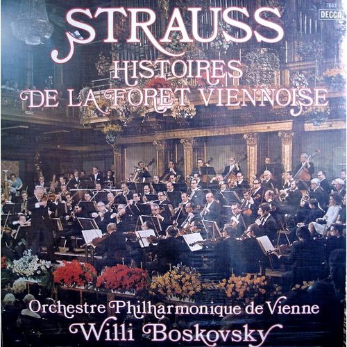 Strauss Vol 2 : Histoires De La Forêt Viennoise / Orchestre Philharmonique De Vienne, Willi Boskovsky