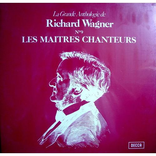 La Grande Anthologie De Richard Wagner N°9 Les Maitres Chanteurs