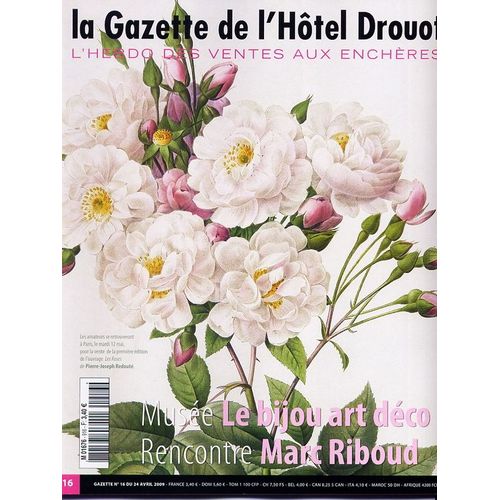 La Gazette De L'hôtel Drouot  N° 16 : Musée : Le Bijou Art Déco, Rencontre : Marc Riboud