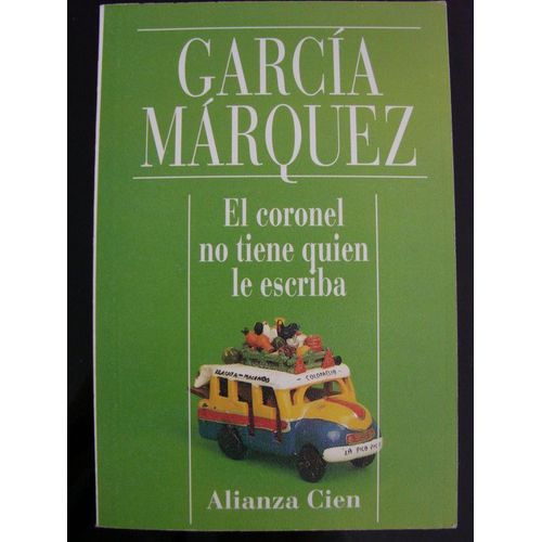 El Coronel No Tiene Quien Le Escriba