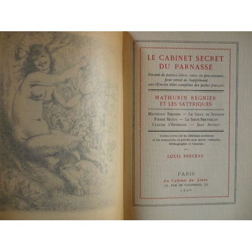 Le Cabinet Secret Du Parnasse. Mathurin Regnier Et Les Satyriques
