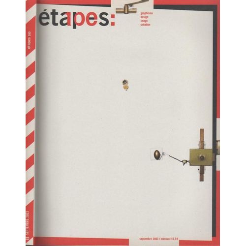 Etapes Graphiques Spécial  N° 100 : 222 Pages De Graphismes, Design, Stylisme...