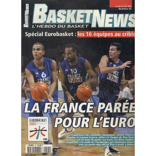 Basket News N°45  N° 45 : La France Parée Pour L'euro