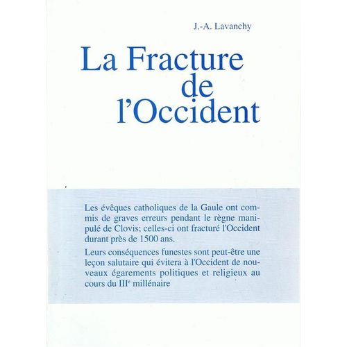 La Fracture De L'occident