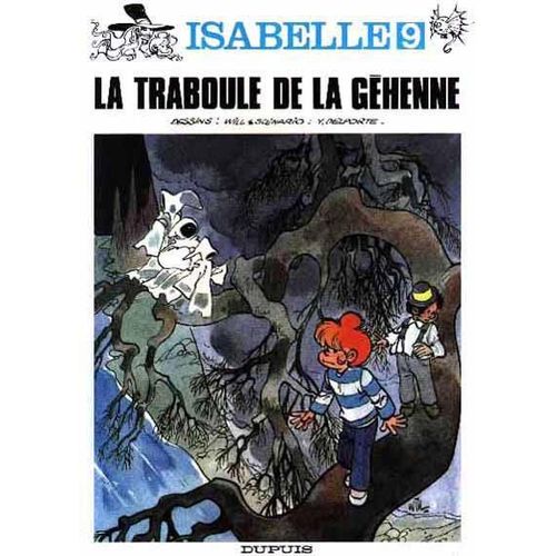 Isabelle Tome 9 - La Traboule De La Géhenne