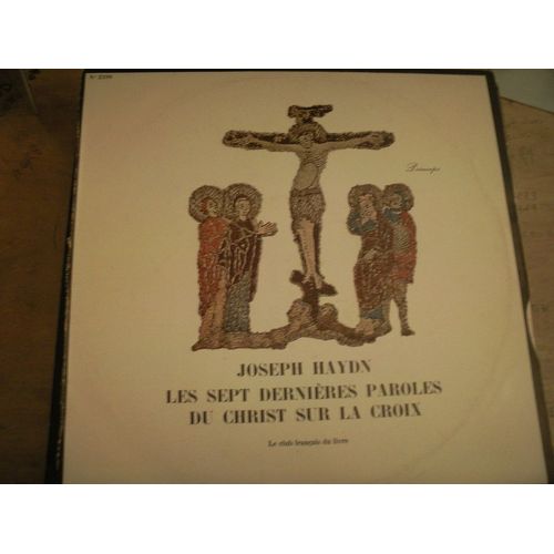 Les Sept Dernieres Paroles Du Christ Sur La Croix