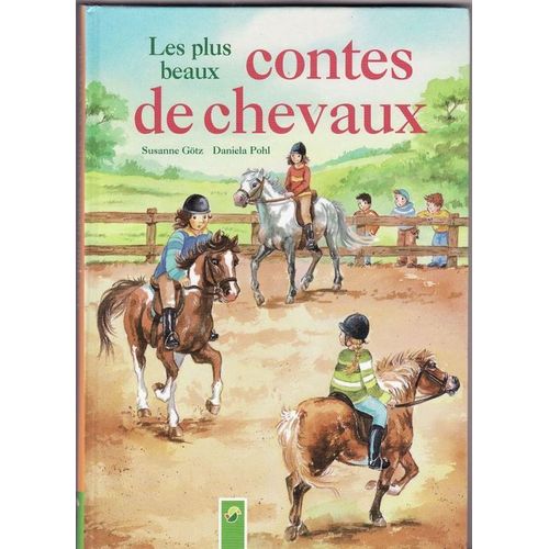 Les Plus Beaux Contes De Chevaux