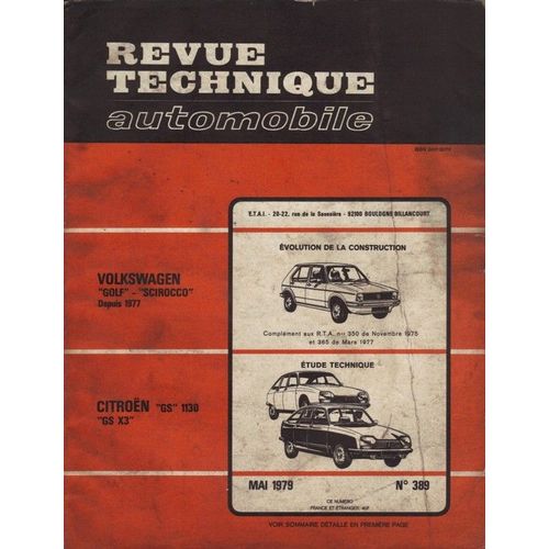 Revue Technique Automobile  N° 389 : Etude Technique Citroen  Gs 1130 Et Gs X3 Et Évolution De La Construction De La Volkswagen Golf Et Scirocco Depuis 1977