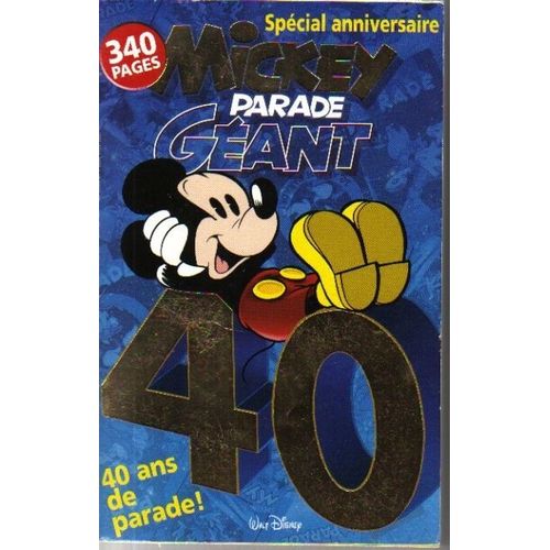 Mickey Parade Geant  N° 295 : 40 Ans De Parade !