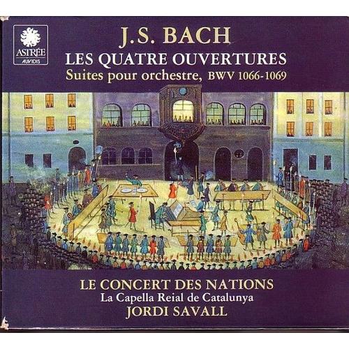 J.S. Bach Les Quatres Ouvertures Bwv 1066-1069