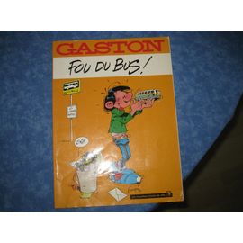 Gaston? Fou Du Bus