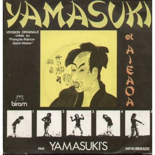 Yamasuki ( Jean Kluger & Daniel Vangarde)  (Version Originale Créée Au "François-Patrice-Saint-Hilaire")  /  Aieaoa (Jean Kluger & Daniel Vangarde)