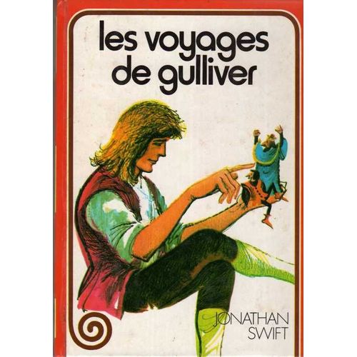 Les Voyages De Gulliver. Illustrations De J.J. Vayssières