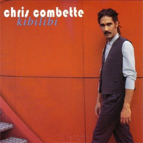 Combette Chris - Cdsingle - Kibilibi