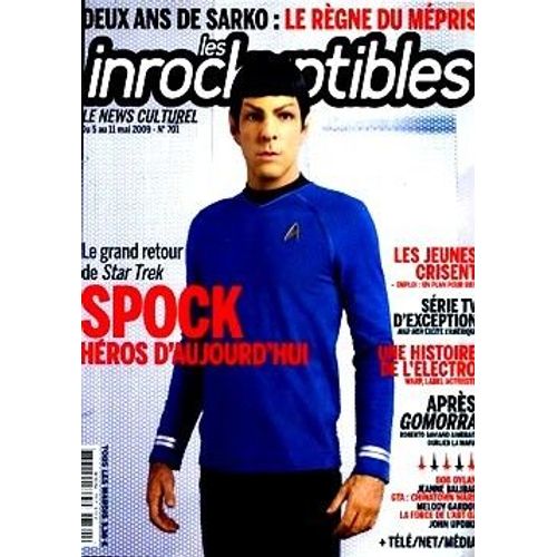 Les Inrockuptibles  N° 701 : Le Grand Retour De Star Trek Spock Heros D'aujourd'hui / Les Jeunes  Crisent Emploi : Un Plan Pour Rien / Mad Men Excite L'amerique / Sarko 2 Ans De Mepris