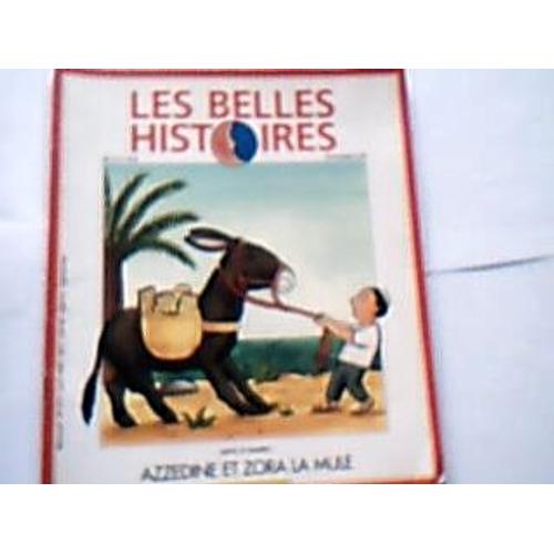 Les Belles Histoires De Pomme D'api  N° 271 : Azzedine Et Zora La Mule